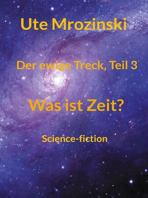 cover image of Der ewige Treck, Teil 3